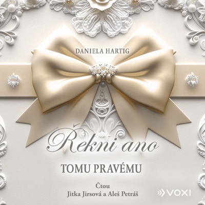 Řekni ano tomu pravému