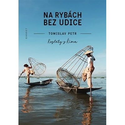 Na rybách bez udice - Rozlety z Říma - Martina Riebauerová