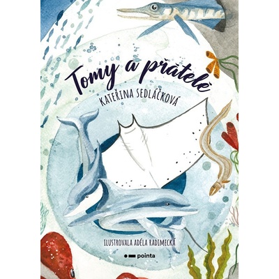 Tomy a přátelé - Kateřina Sedláčková