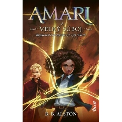 Amari a veľký súboj - Alston B. B.