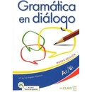 Gramatica en dialogo A2/B1