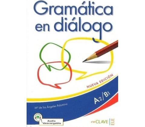Gramatica en dialogo A2/B1
