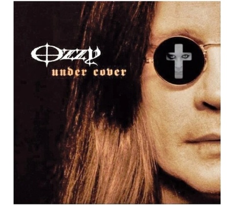 OSBOURNE OZZY: UNDER COVER CD