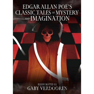 Edgar Allan Poe's Classic Tales of Mystery and Imagination - Edgar Allan Poe, Gaby Verdooren (ilustrátor)