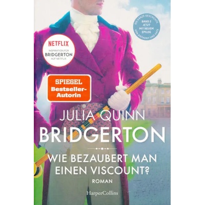 Bridgerton - Wie bezaubert man einen Viscount? | Julia/Karen/Mia/Suzanne Quinn/Hawkins/Ryan/Enoch, Suzanna Shabani, Ira Panic