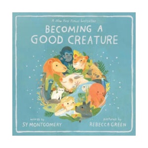 Becoming a Good Creature | Rebecca Green (ISBN: 9780063312685)