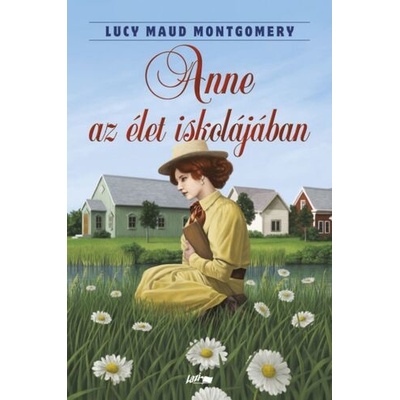 Anne az élet iskolájában