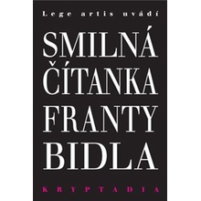 Smilná čítanka Franty Bidla - Kryptadia V. - František Bidlo