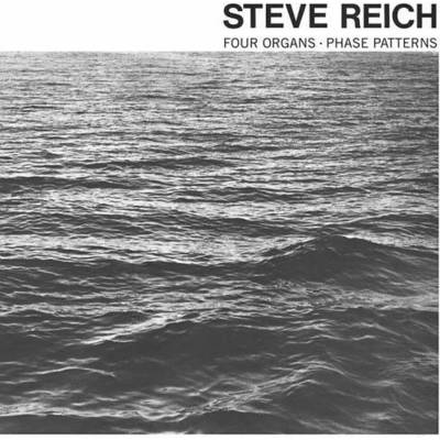 Four Organs / Phase Patterns - Steve Reich LP