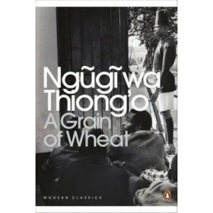 Grain of Wheat | Ngugi Wa Thiong´o (2002)