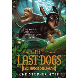 Last Dogs: The Long Road | Christopher Holt, Allen Douglas (ISBN: 9780316200165)