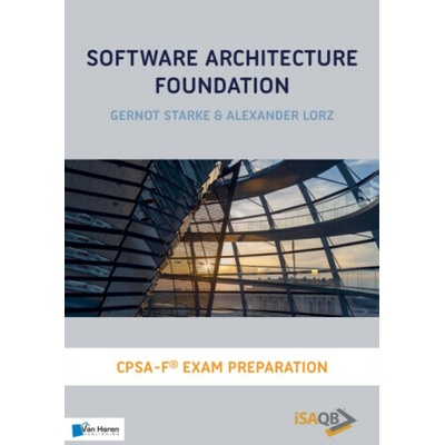 Software Architecture Foundation GERNOT STARKE