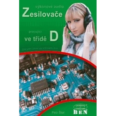 Výkonové audio zesilovače pracující ve třídě D