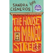 The House on Mango Street - Sandra Cisneros