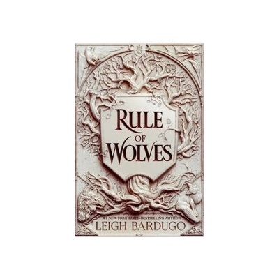 Rule of Wolves - Leigh Bardugo