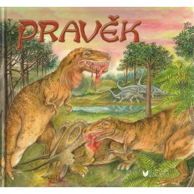 Pravěk – Hledejceny.cz