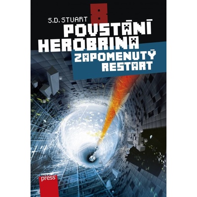 Povstání Herobrina 8: Zapomenutý restart - S. D. Stuart