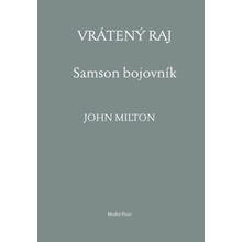 Vrátený raj. Samson bojovník - John Milton, William Blake ilustrátor