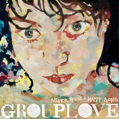 Grouplove - Never Trust A Happy Song Red LP