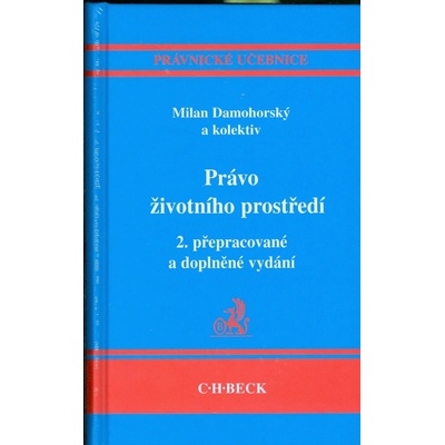 Právo životního prostředí - Milan Damohorský