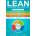Lean Mastery Collection: 8 Books in 1 - Lean Six Sigma, Lean Startup, Lean Enterprise, Lean Analytics, Agile Project Management, Kanban, Scrum, | Jeffrey Ries