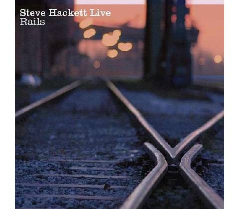 HACKETT, STEVE - LIVE RAILS CD