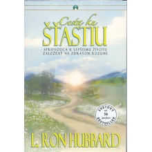 Cesta ku šťastiu - L. Ron Hubbard