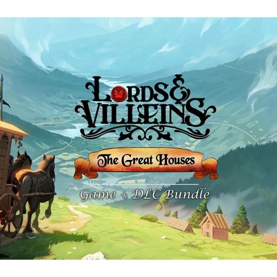 Lords and Villeins (The Great Houses Edition)