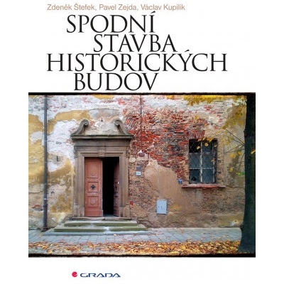 Spodní stavba historických budov