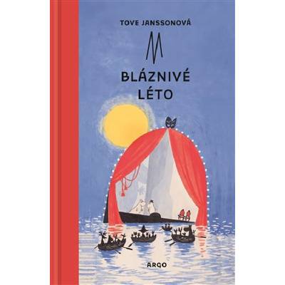 Bláznivé léto - Tove Jansson