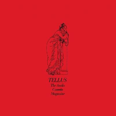 Various - Tellus, The Goddess Of Tape Reproduction: No Wave, Audio Artwork, & Downtown Music From Tellus Magazine 1983-1993 2 LP