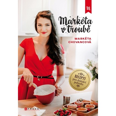 Markéta v troubě - Markéta Chovancová