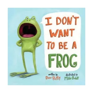 I Don`t Want to Be a Frog (ISBN: 9780525579502)