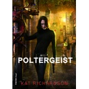 Poltergeist - Kat Richardson
