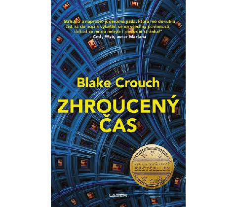 Zhroucený čas - Blake Crouch