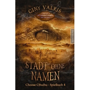 Choose Cthulhu 4 - Stadt ohne Namen | Giny Vallris, Howard Ph. Lovecraft (2023)
