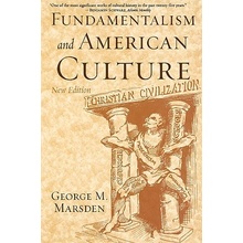 Fundamentalism and American Culture Marsden George M.Paperback