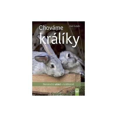 Chováme králíky