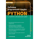 Začínáme programovat v jazyku Python - Pecinovský Rudolf