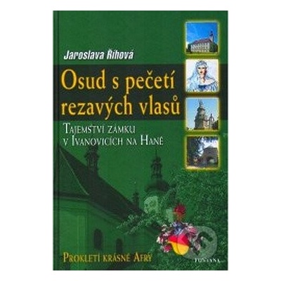 Osud s pečetí rezavých vlasů - Jaroslava Říhová