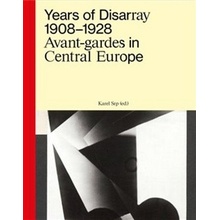 Years of Disarray 1908–1928 AV - Karel Srp