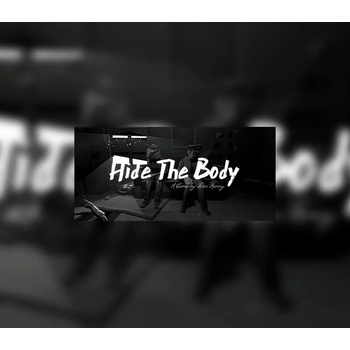 Hide The Body