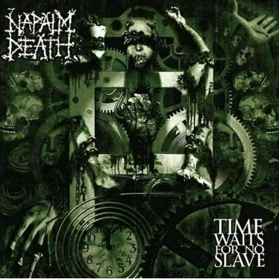 Napalm Death - Time Waits For No Slave (Reissue) (LP) (194398817811)