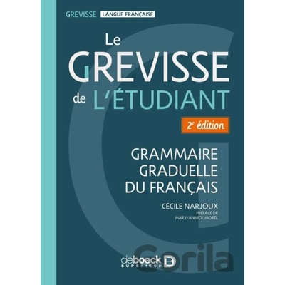 Le Grevisse de l´étudiant - Cécile Narjoux
