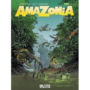 Amazonia Episode 01 | Leo, Rodolphe, Bertrand Marchal (ISBN: 9783958395503)