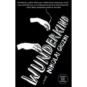 Wunderkind | Nikolai Grozni (2012)