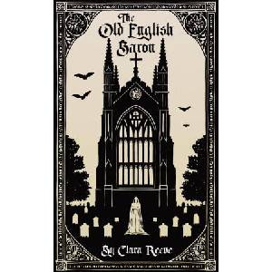 The Old English Baron | Clara Reeve (ISBN: 9781965179291)
