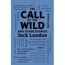 The Call of the Wild and Other Stories