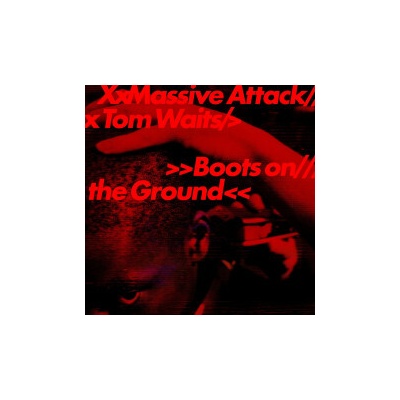 Massive Attack & Tom Waits: Boots On The Ground LP