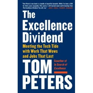 Excellence Dividend | Thomas J. Peters (ISBN: 9780525434627)